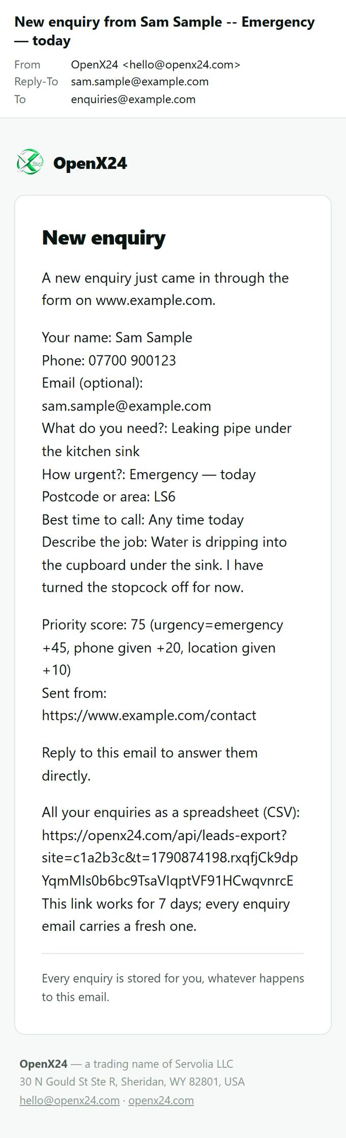 The alert email. Subject: New enquiry from Sam Sample -- Emergency — today. Reply-To is the customer's address. It lists each answer, a priority score of 75, the page it was sent from, and a link to download all enquiries as a spreadsheet.
