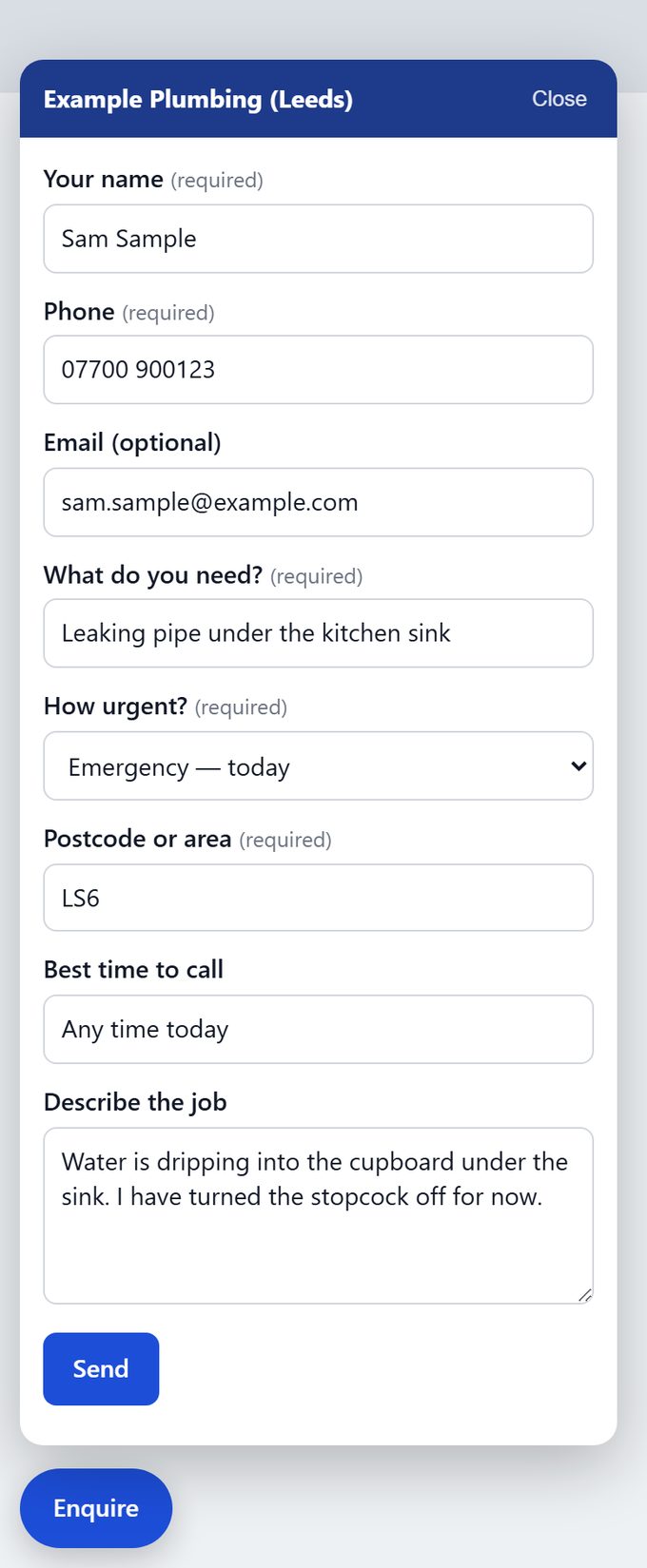 The enquiry form open on a phone, headed Example Plumbing (Leeds), filled in by Sam Sample: a leaking pipe under the kitchen sink, marked Emergency — today, postcode LS6, with a Send button.